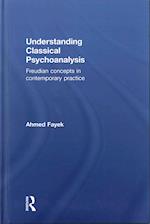 Understanding Classical Psychoanalysis