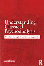 Understanding Classical Psychoanalysis
