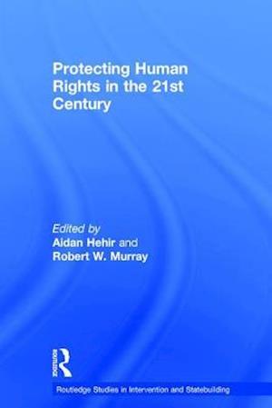 Protecting Human Rights in the 21st Century