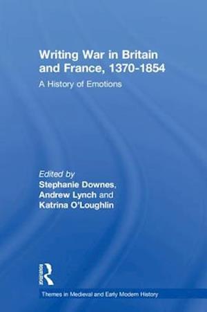 Writing War in Britain and France, 1370-1854