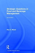 Strategic Questions in Food and Beverage Management