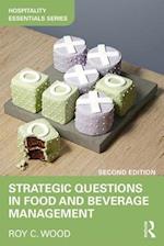 Strategic Questions in Food and Beverage Management