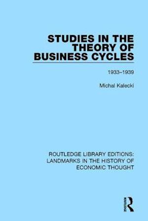 Studies in the Theory of Business Cycles
