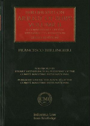 Berlingieri on Arrest of Ships Volume II