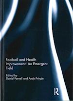 Football and Health Improvement: an Emergent Field