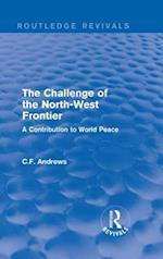 Routledge Revivals: The Challenge of the North-West Frontier (1937)