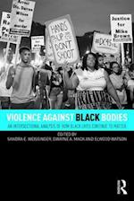 Violence Against Black Bodies