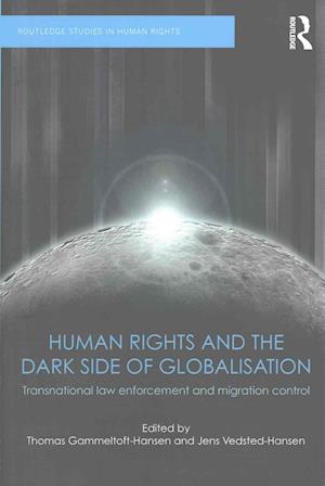 Human Rights and the Dark Side of Globalisation