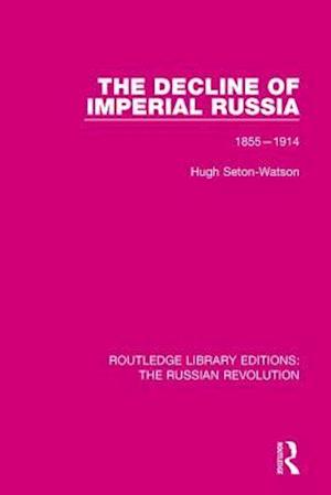 The Decline of Imperial Russia