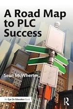 A Road Map to PLC Success