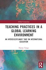 Teaching Practices in a Global Learning Environment