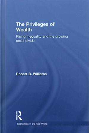 The Privileges of Wealth