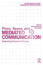 Place, Space, and Mediated Communication