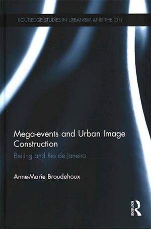 Mega-events and Urban Image Construction