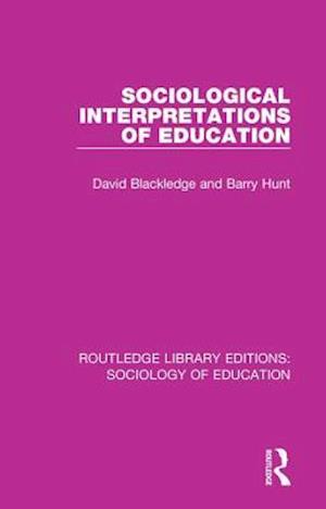 Sociological Interpretations of Education