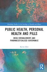 Public Health, Personal Health and Pills