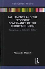 Parliaments and the Economic Governance of the European Union