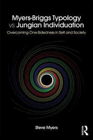 Myers-Briggs Typology vs. Jungian Individuation