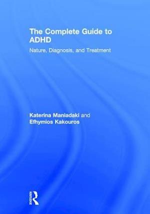 The Complete Guide to ADHD