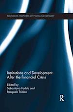 Institutions and Development After the Financial Crisis