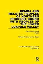 Bemba and Related Peoples of Northern Rhodesia bound with Peoples of the Lower Luapul Valley