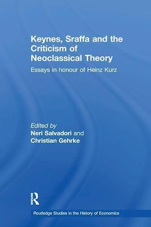 Keynes, Sraffa, and the Criticism of Neoclassical Theory