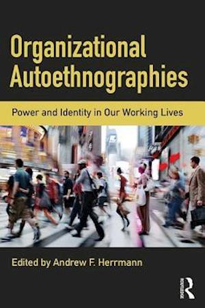 Organizational Autoethnographies
