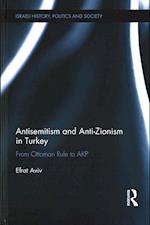 Antisemitism and Anti-Zionism in Turkey
