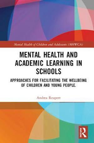 Mental Health and Academic Learning in Schools