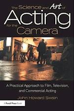 The Science and Art of Acting for the Camera