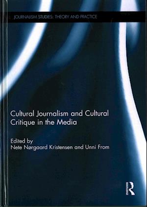 Cultural Journalism and Cultural Critique in the Media