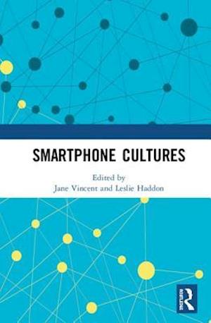 Smartphone Cultures