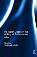 The Indian Ocean in the Making of Early Modern India