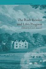 The Rash Resolve and Life's Progress
