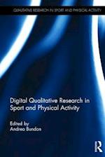 Digital Qualitative Research in Sport and Physical Activity