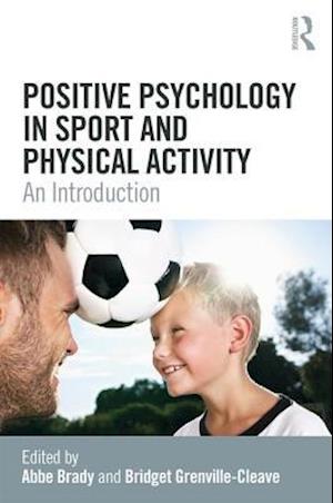 Positive Psychology in Sport and Physical Activity