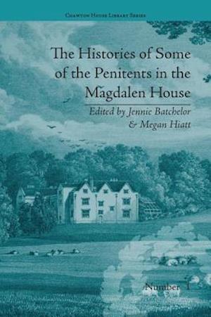 The Histories of Some of the Penitents in the Magdalen House