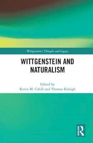 Wittgenstein and Naturalism
