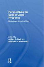 Perspectives on School Crisis Response