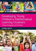 Developing Young Children’s Mathematical Learning Outdoors