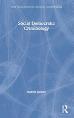 Social Democratic Criminology