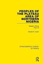 Peoples of the Plateau Area of Northern Nigeria