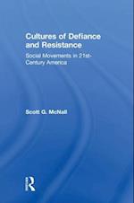 Cultures of Defiance and Resistance