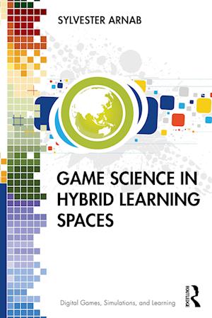 Game Science in Hybrid Learning Spaces