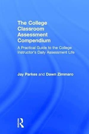 The College Classroom Assessment Compendium
