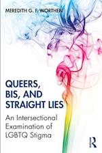 Queers, Bis, and Straight Lies