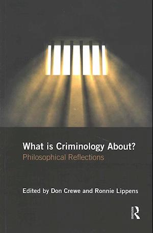 What is Criminology About?