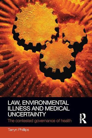 Law, Environmental Illness and Medical Uncertainty