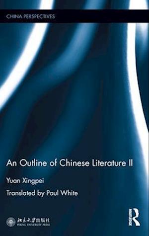 An Outline of Chinese Literature II