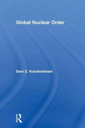 Global Nuclear Order